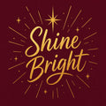 Shine Bright, Gold Digital Art